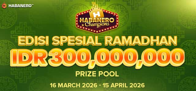 HABANERO CHAMPIONS EDISI SPESIAL RAMADHAN