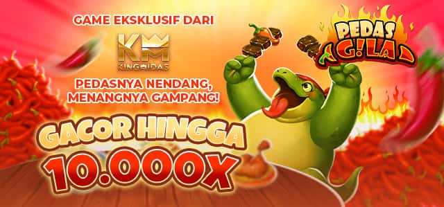 KINGMIDAS - PEDAS GILA GAME PROMO BANNER