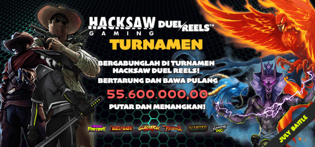HACKSAW - DUEL REELS TOURNAMENT (JULY BATTLE)