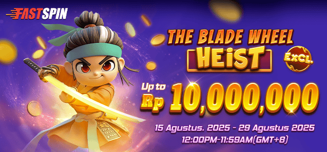 FASTSPIN - THE BLADE WHEEL HEIST 