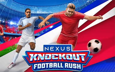 Nexus Knockout Football Rush