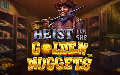 Heist for the Golden Nuggets